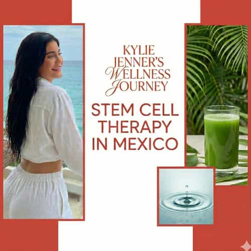 Why Kylie Jenner Chose Stem Cell Therapy Abroad for Her Advanced Healing